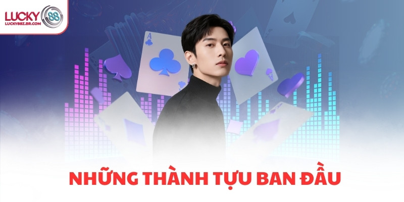 Những thành tựu ban đầu