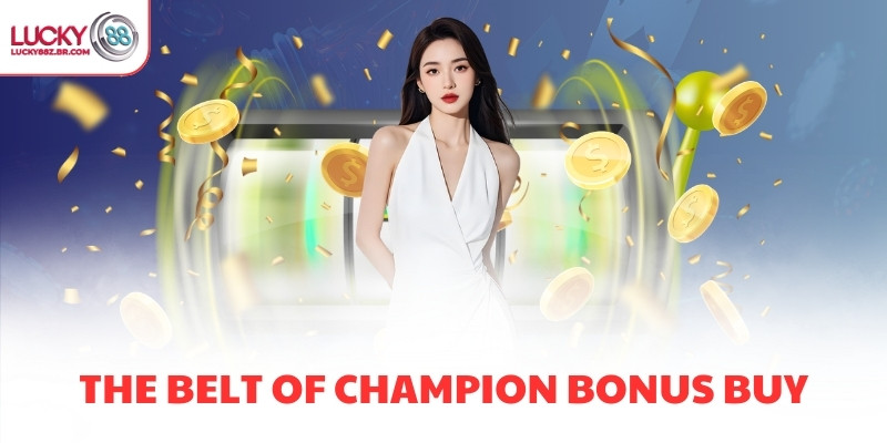 The Belt Of Champion Bonus Buy